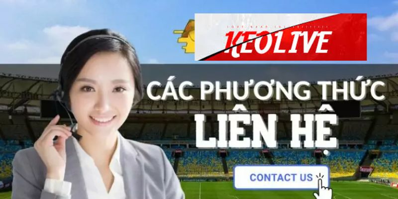 Cách liên hệ với Keolive bóng đá